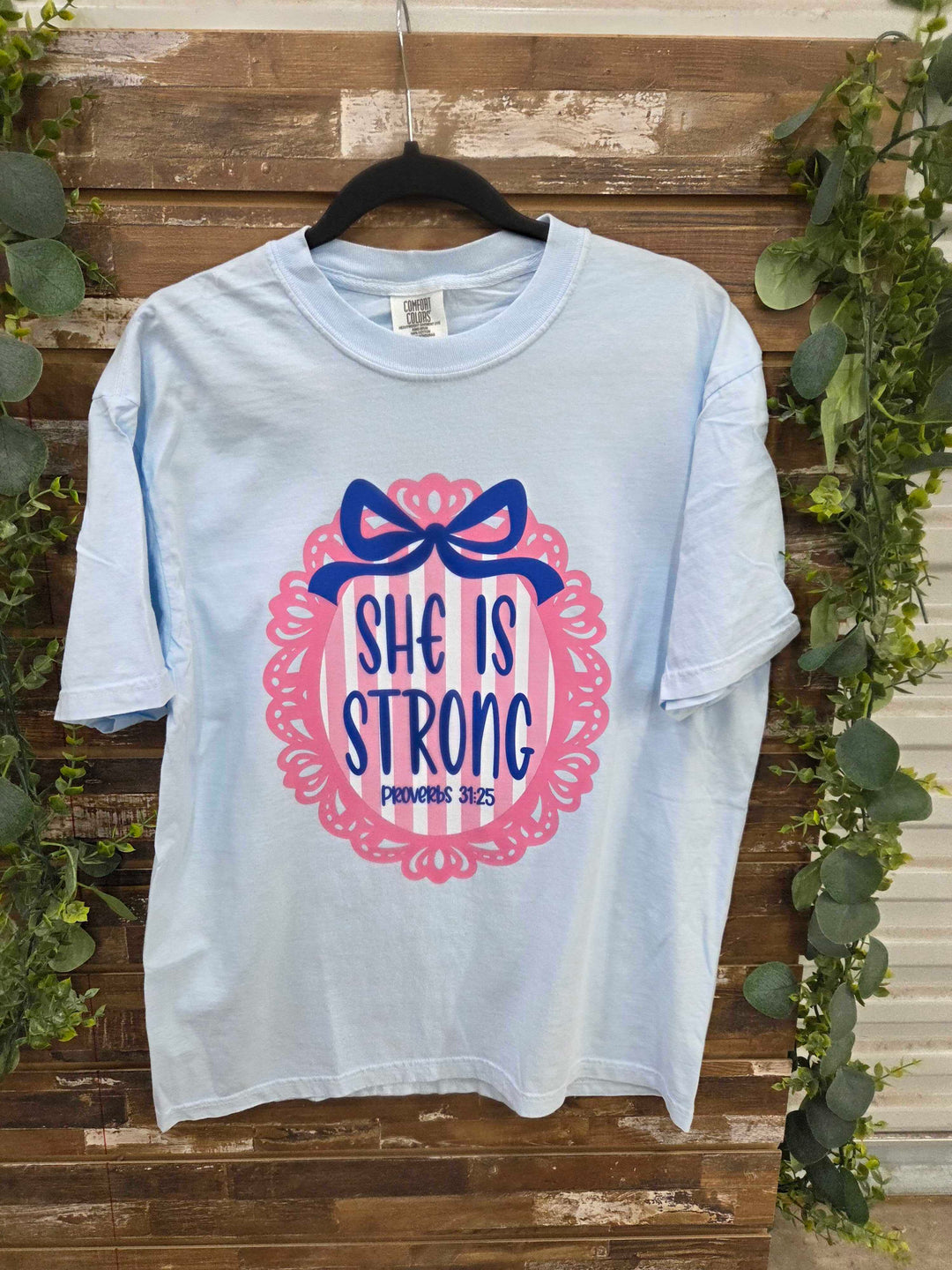 She Is Strong Proverbs 31:25 Faith Graphic Comfort Color T-Shirt