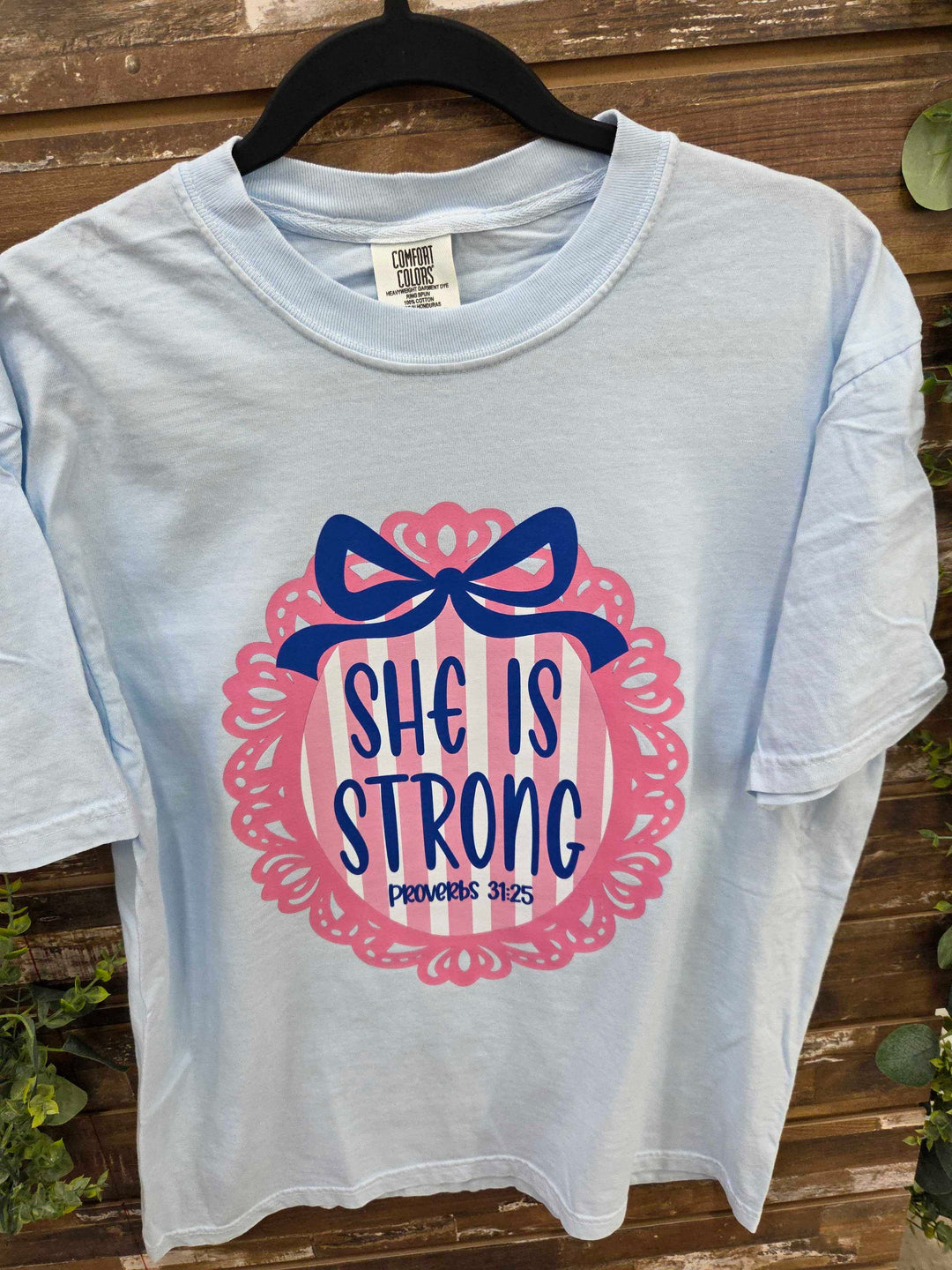 She Is Strong Proverbs 31:25 Faith Graphic Comfort Color T-Shirt