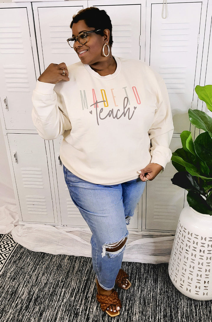 Made to Teach Sweatshirt