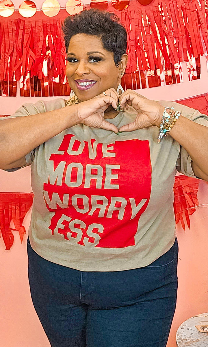 Love More Worry Less Graphic T-Shirt