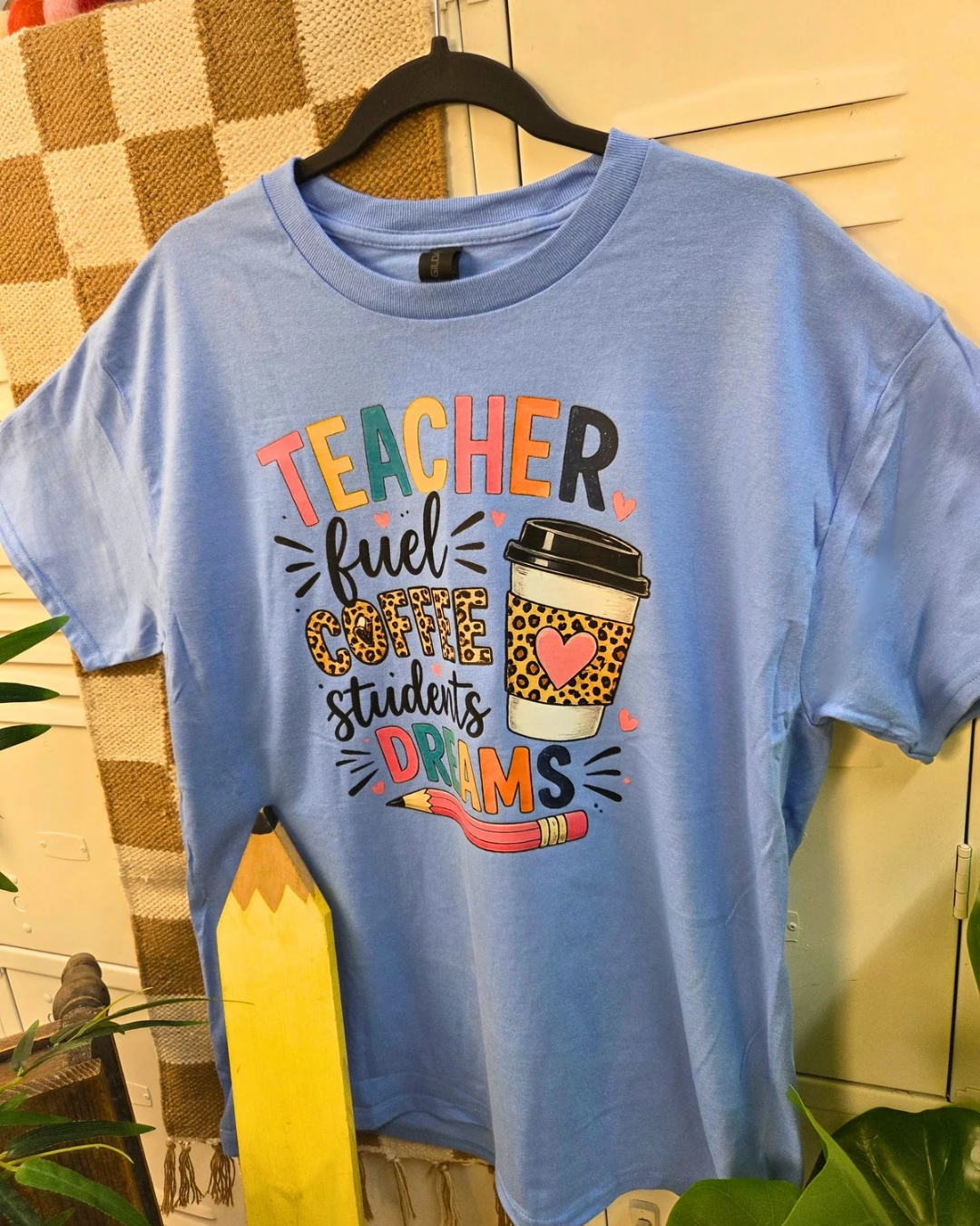 Teacher Fuel Coffee Students Dreams  Graphic T-Shirt