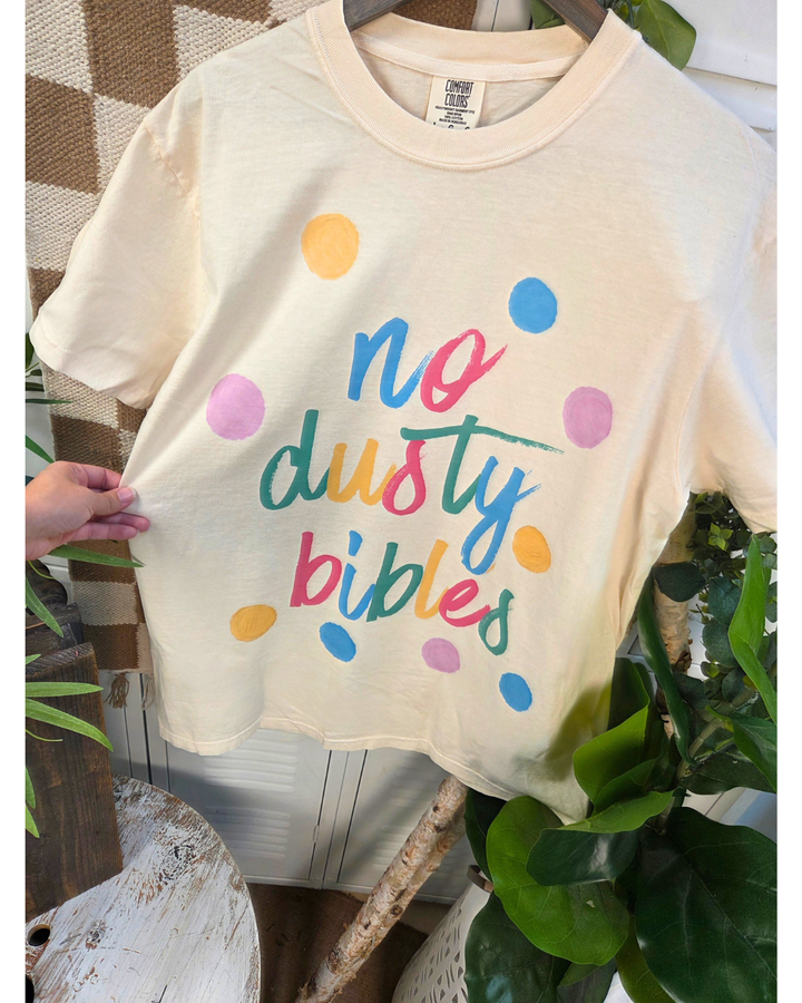 No Dusty Bibles Graphic Comfort Color T-Shirt