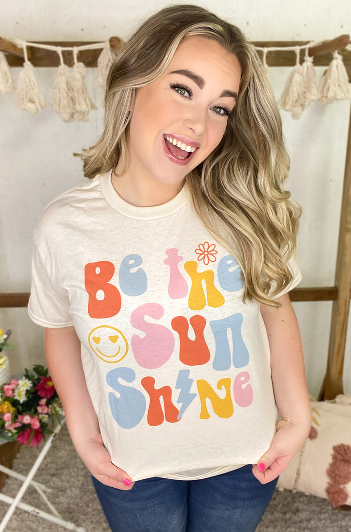 Be The Sunshine Graphic T-Shirt