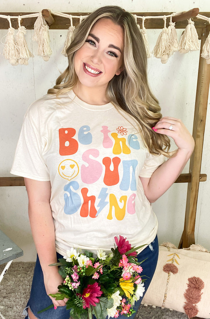 Be The Sunshine Graphic T-Shirt