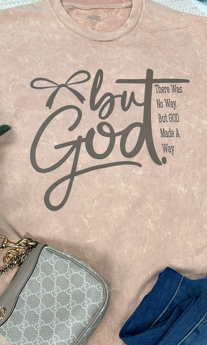 But God Graphic T-shirt