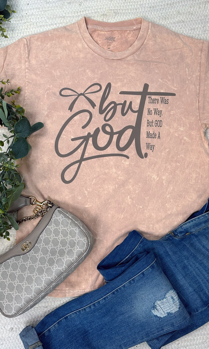 But God Graphic T-shirt