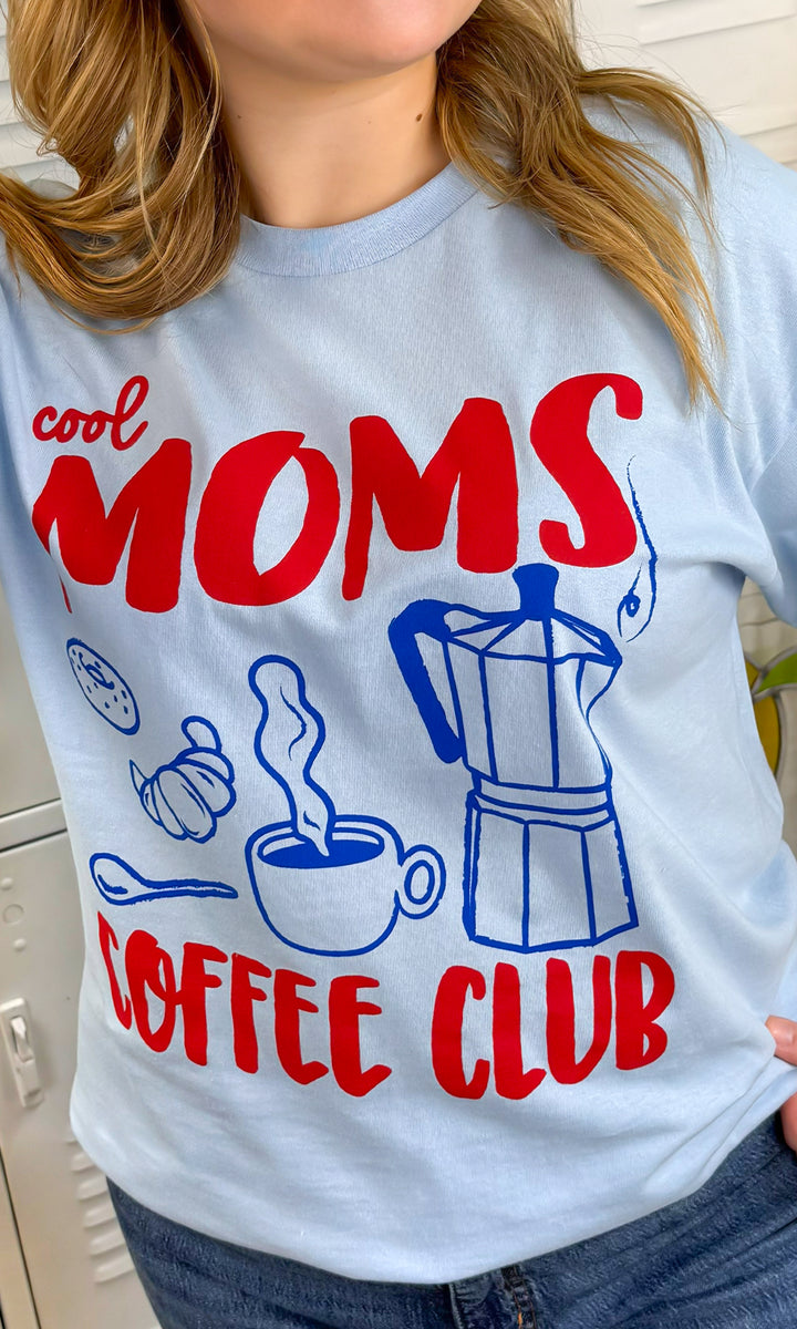 Cool Moms Coffee Club Graphic T-Shirt