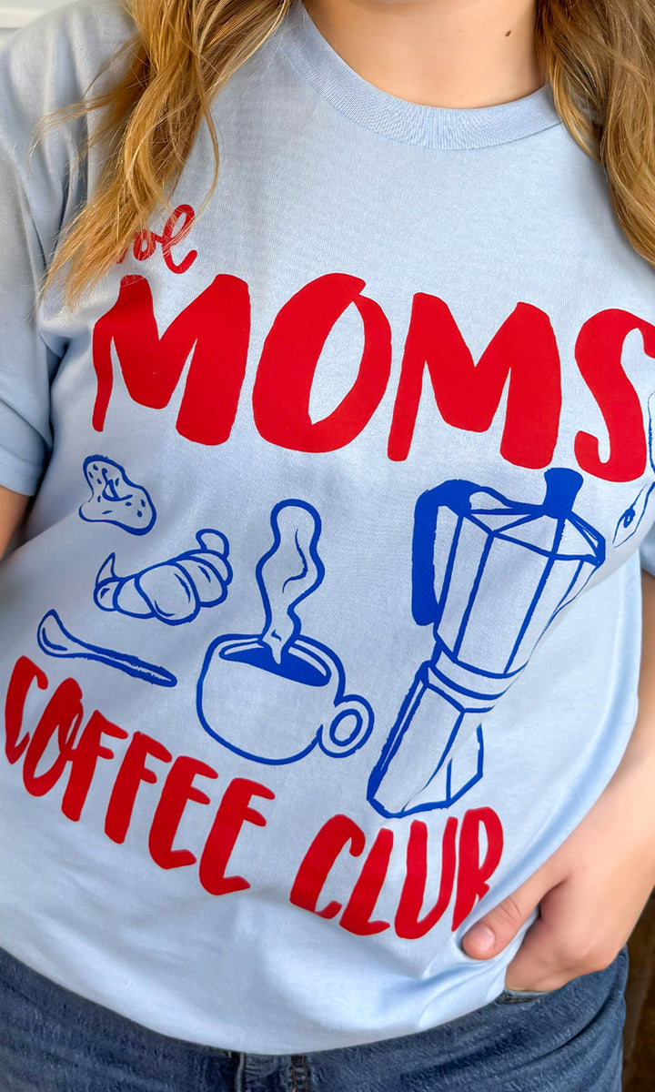 Cool Moms Coffee Club Graphic T-Shirt