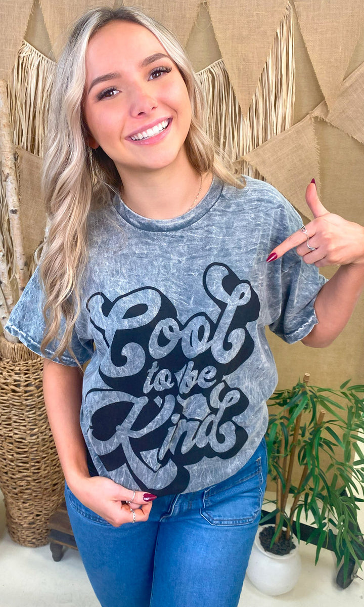 Cool to be Kind Mineral Washed Graphic T-Shirt