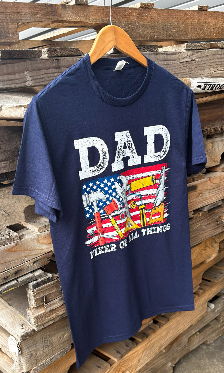 DAD Fixer Of All Things Graphic T-Shirt