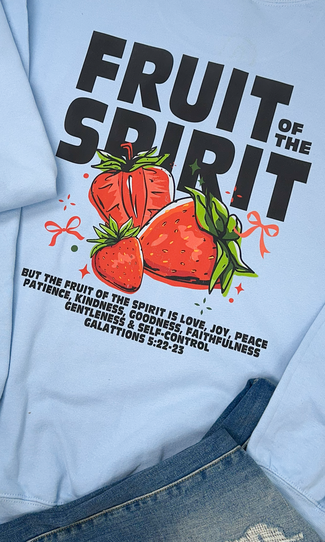 Fruit of The Spirit is Love Graphic Sweatshirt