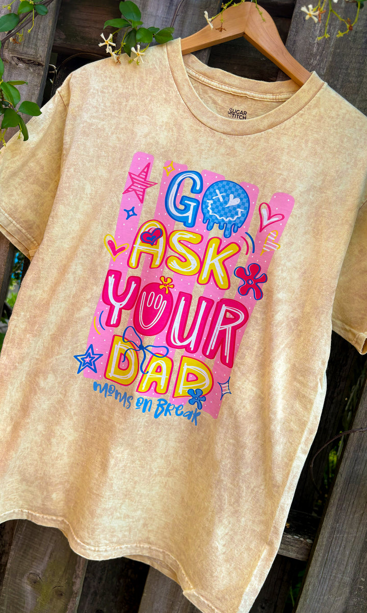 Go Ask Your DAD Doodle Mineral Washed Graphic Shirt