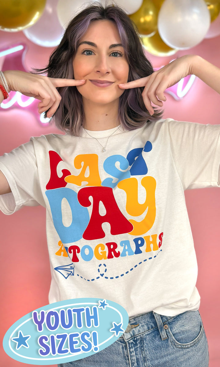 Groovy Last Day Autographs Graphic T-Shirt