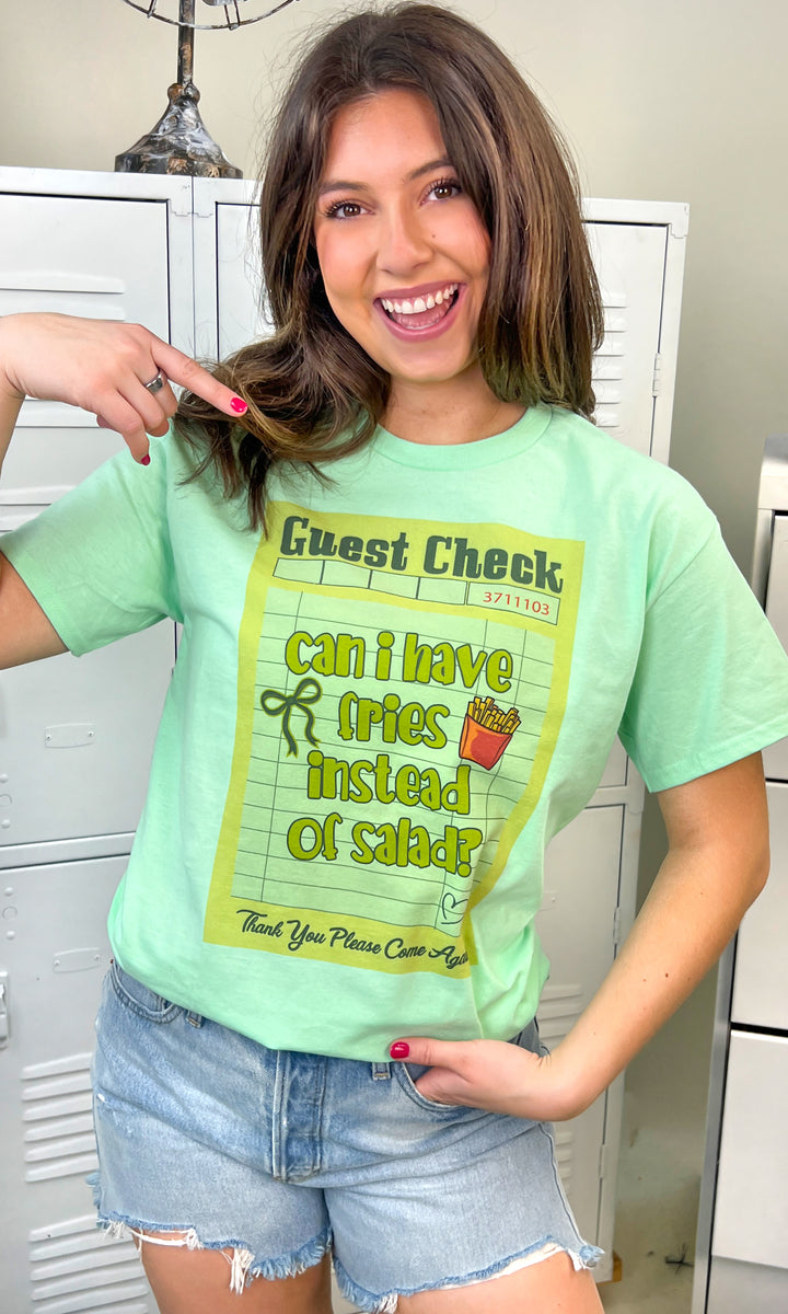 Guest Check Can I Have Fries Instead of Salad Graphic T-Shirt