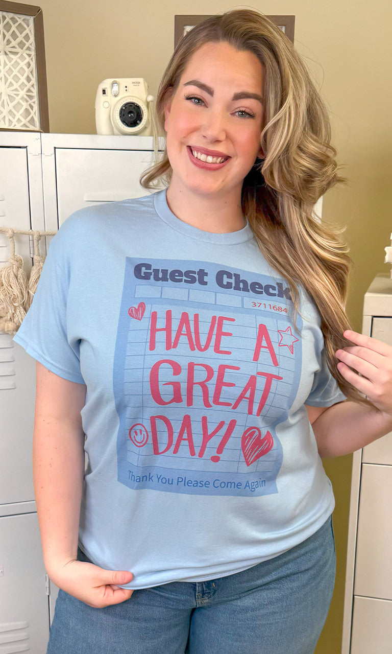 Guest Check T2D Have a Great Day Graphic T-Shirt