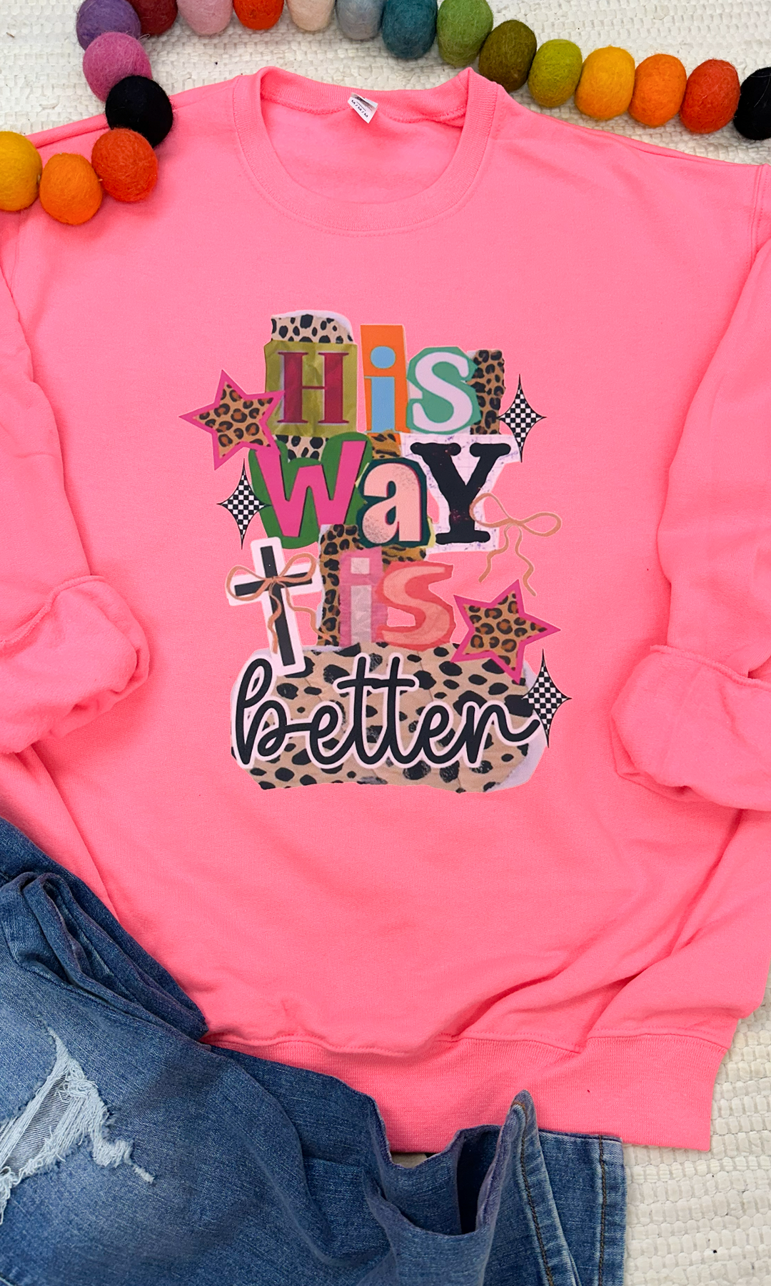 His Way is Better Graphic Sweatshirt