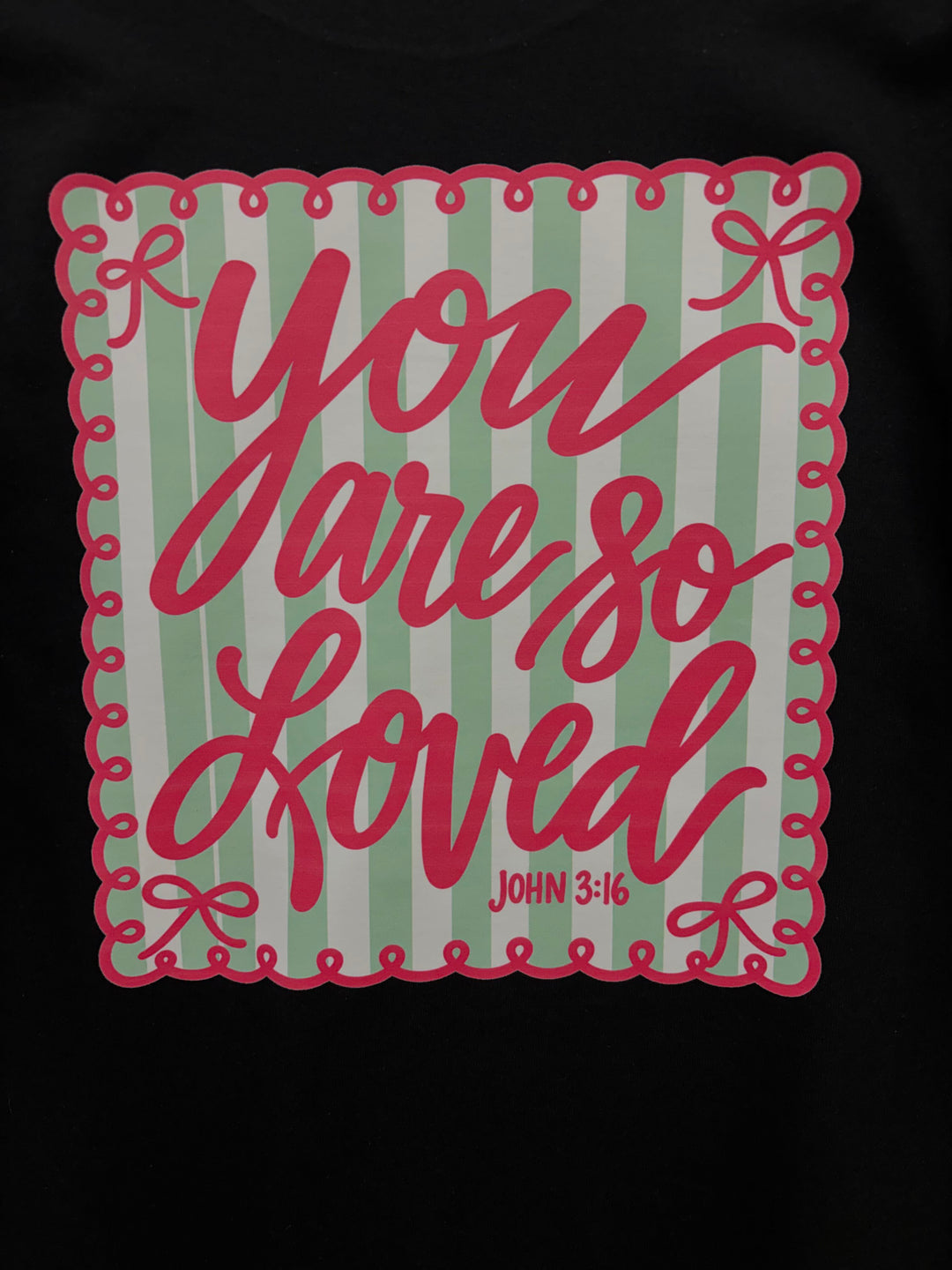 You Are So Loved Comfort Color Graphic T-Shirt