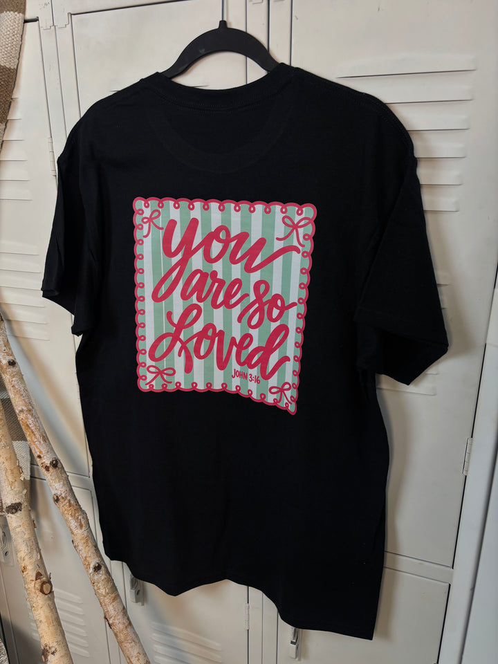 You Are So Loved Comfort Color Graphic T-Shirt
