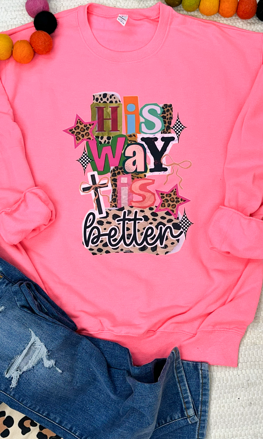 His Way is Better Graphic Sweatshirt