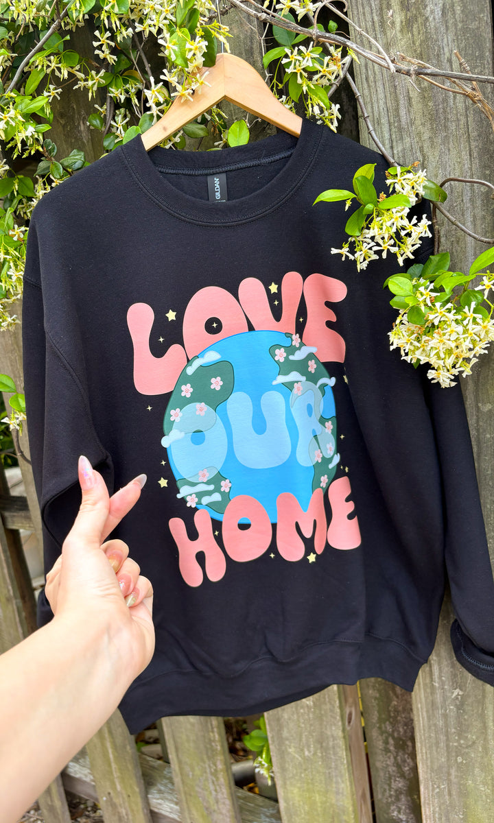 Love Our Home Graphic Sweatshirt
