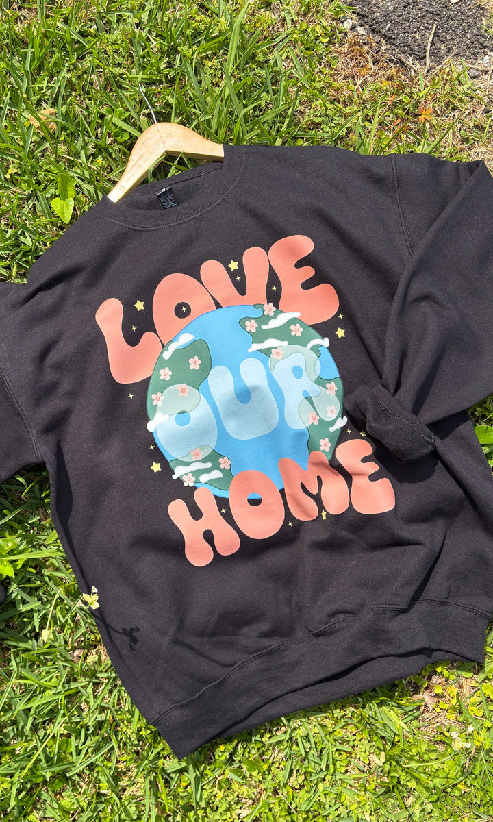 Love Our Home Graphic Sweatshirt
