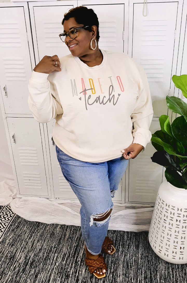 Made to Teach Sweatshirt
