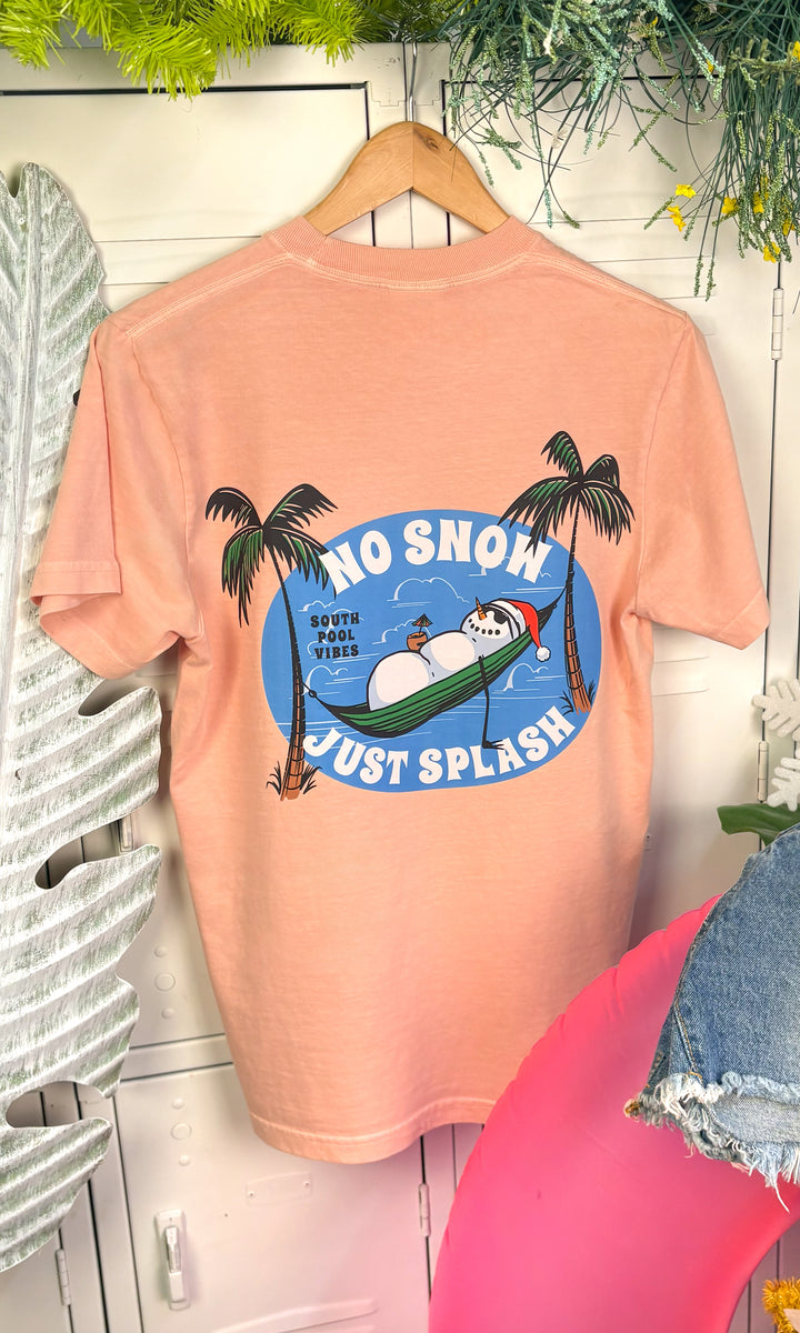 No Snow Just Splash Graphic Comfort Color T-Shirt
