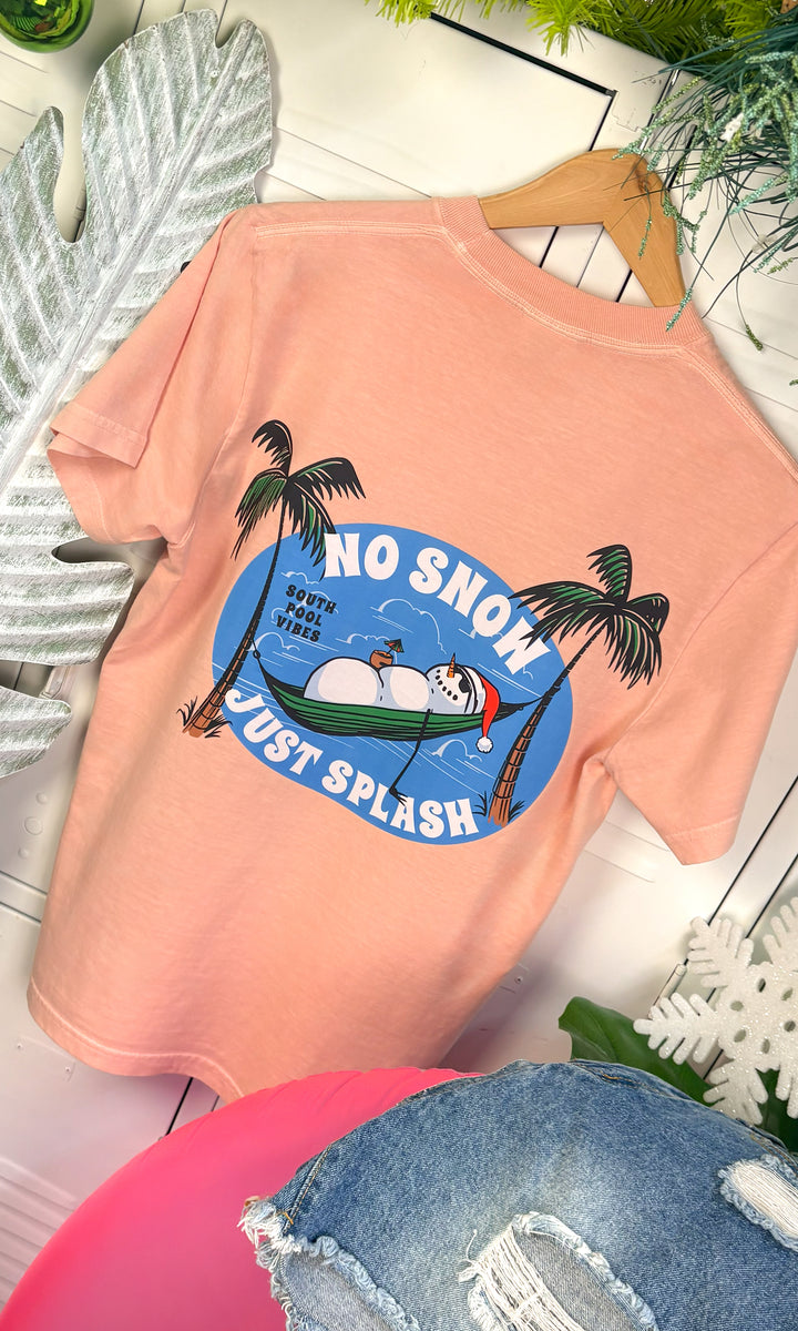 No Snow Just Splash Graphic Comfort Color T-Shirt