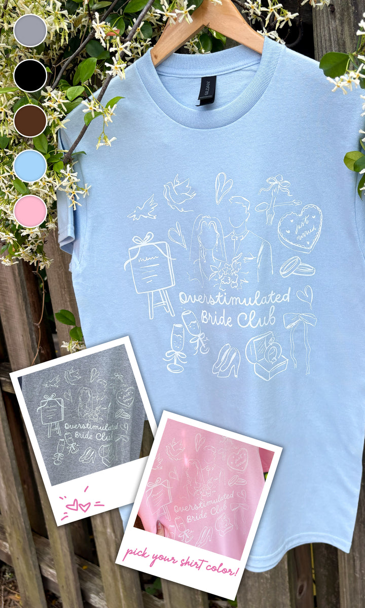 Overstimulated Bride Club Graphic T-Shirt