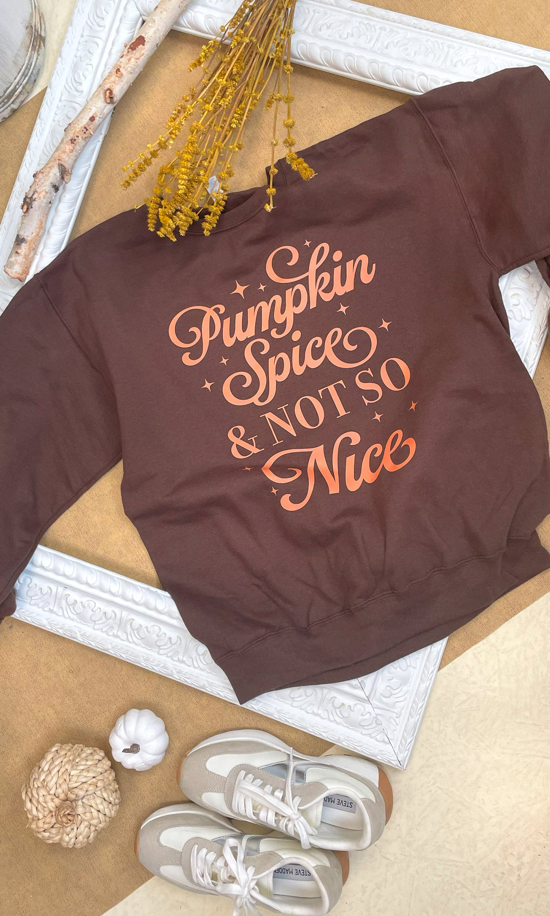 Pumpkin Spice &amp; Not So Nice Fall Graphic Sweatshirt