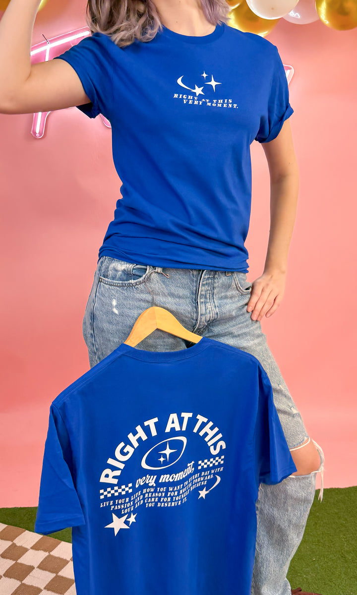 Right At This Very Moment Graphic T-Shirt