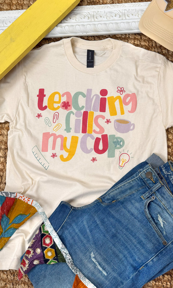 Teaching Fills My Cup Graphic T-Shirt