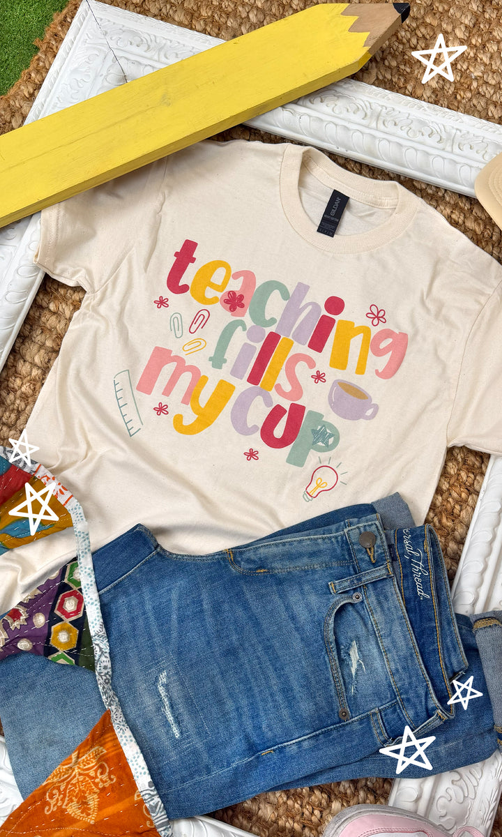 Teaching Fills My Cup Graphic T-Shirt