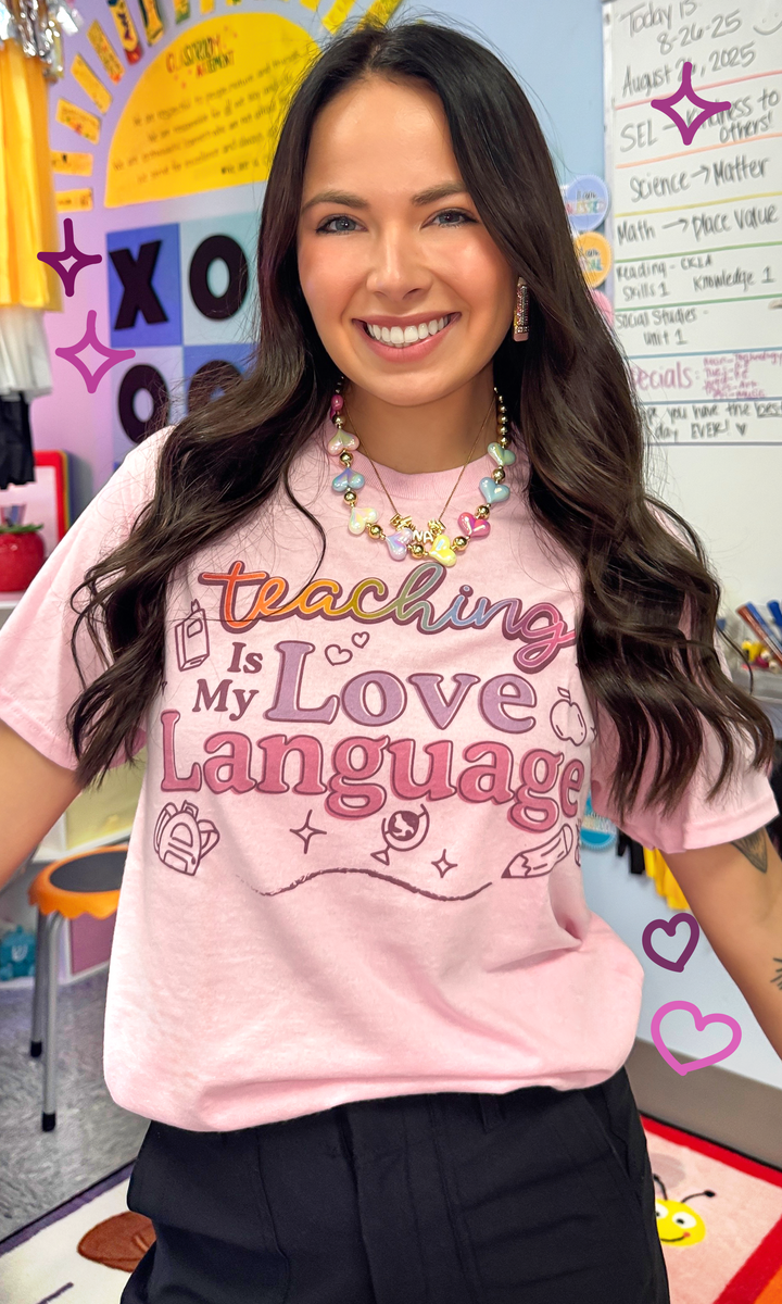 Teaching Is My Love Language Graphic Shirt