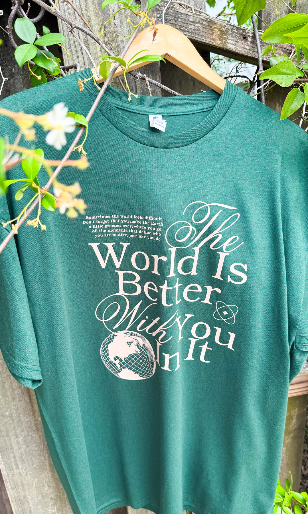The World Is Better with You Graphic T-Shirt