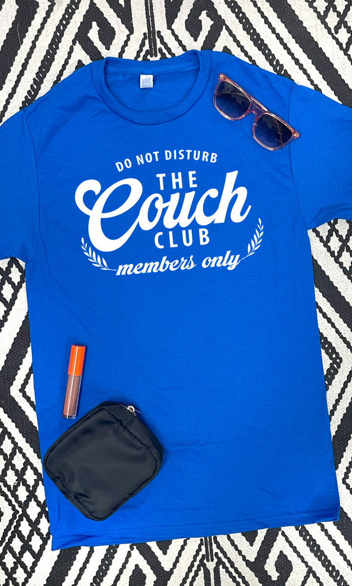 Do Not Disturb the Couch Club  Graphic T-Shirt