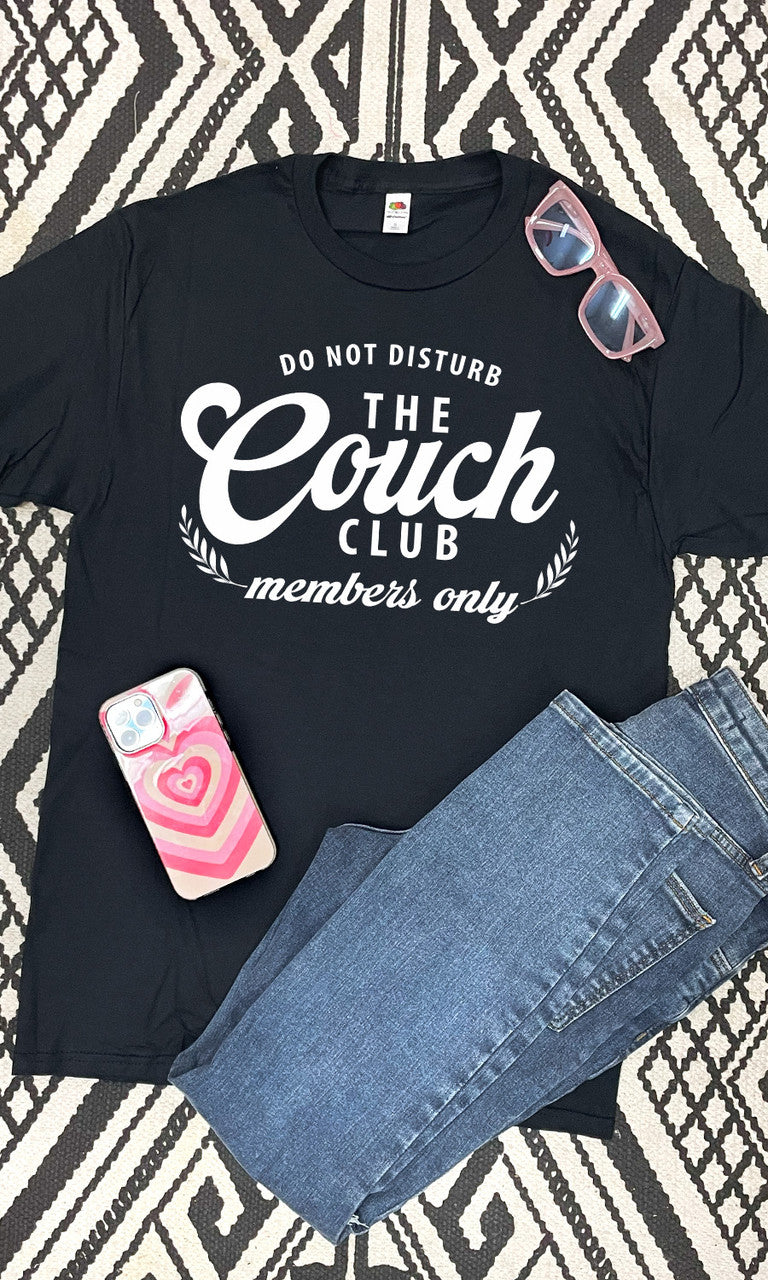 Do Not Disturb the Couch Club  Graphic T-Shirt