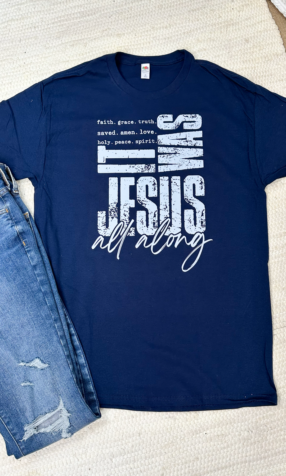 It Was Jesus All Along Graphic T-Shirt