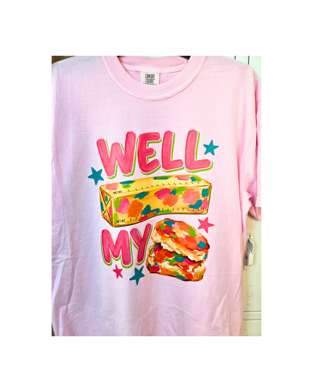 Well Butter My Bisquits Comfort Color T-Shirt