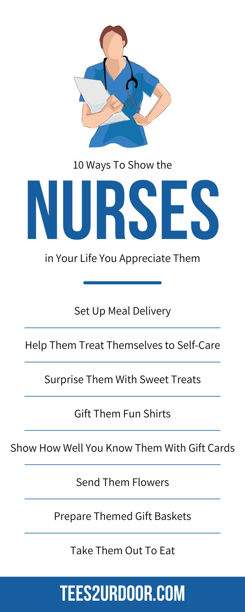 10 Ways To Show the Nurses in Your Life You Appreciate Them