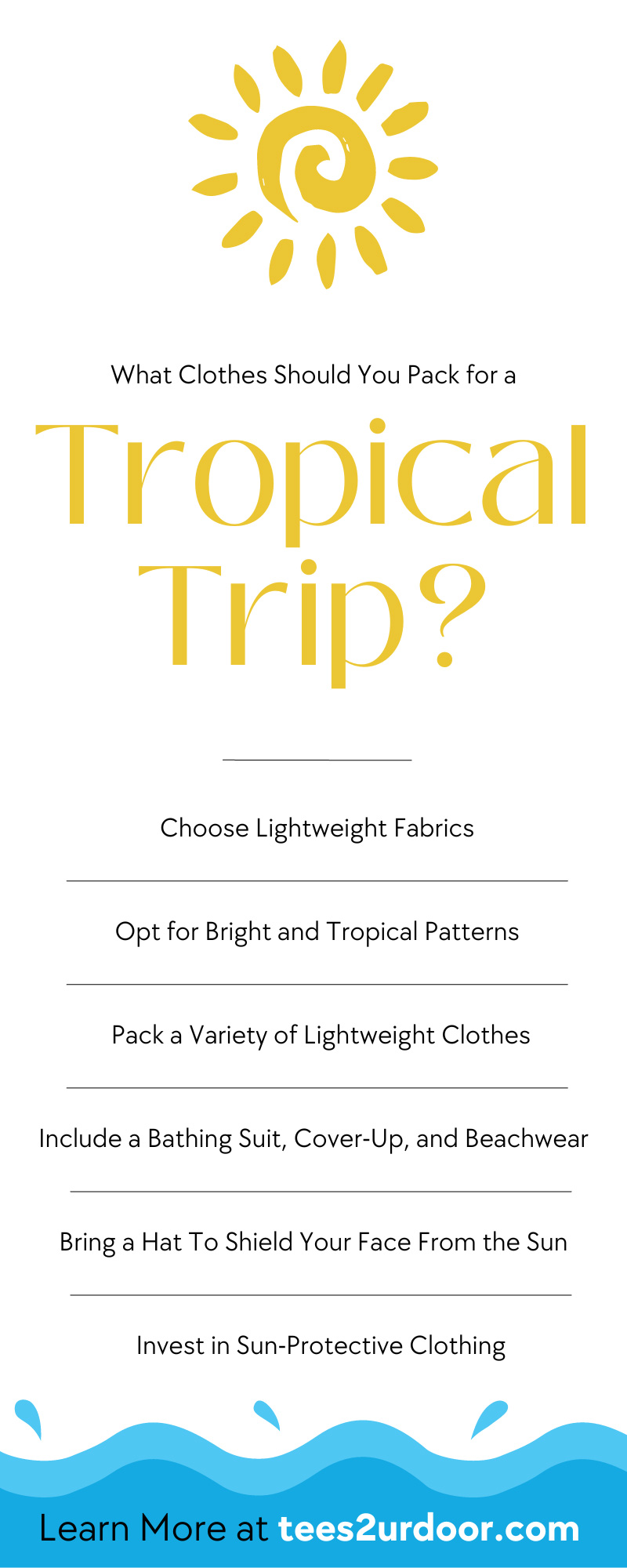 What Clothes Should You Pack for a Tropical Trip?